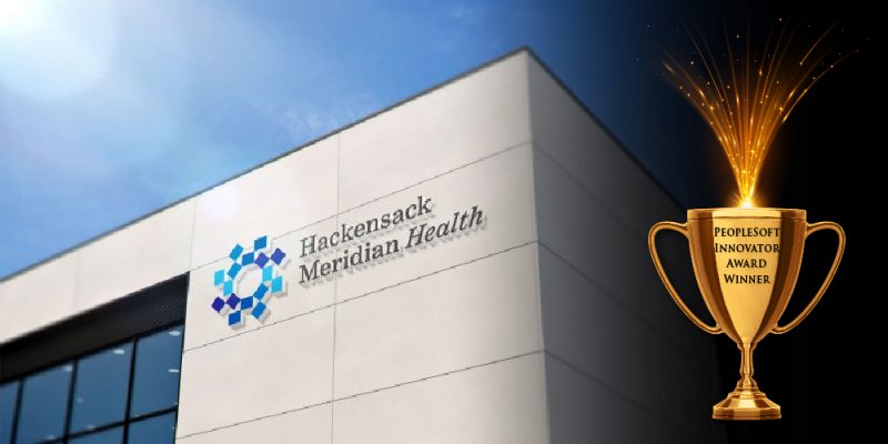 Hackensack Meridian Health – PeopleSoft Innovator Award Winner